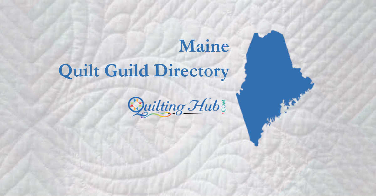 quilt guilds of maine