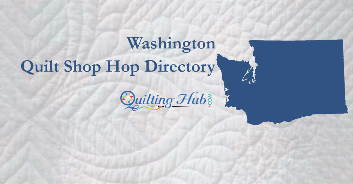 quilt shop hops of washington