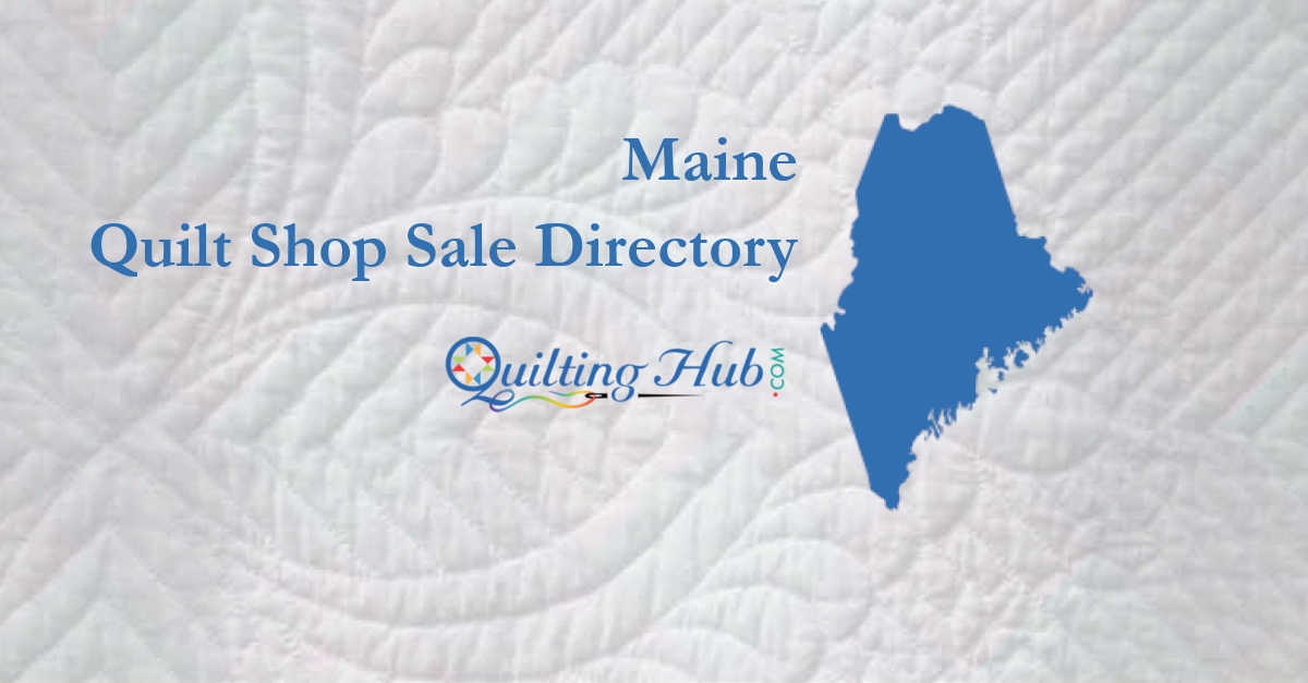 quilt shop sales of maine